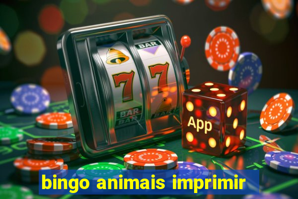 bingo animais imprimir